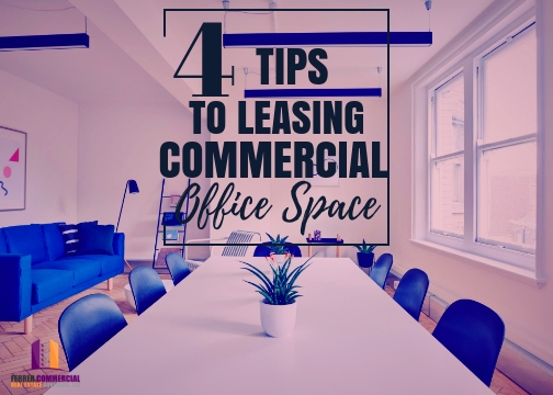 4 Tips When Leasing or Renting Your Commercial Office Space